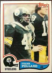 Frank Pollard #216 Football Cards 1982 Topps Prices