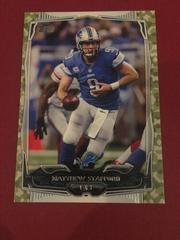 Matthew Stafford [Camo] #5 Football Cards 2014 Topps Prices