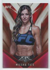 Miesha Tate [Red] Ufc Cards 2017 Topps UFC Fire Prices
