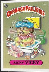 Sicky VICKY #21b Garbage Pail Kids 1985 Mini Prices
