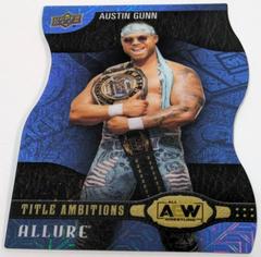 Austin Gunn [Blue] #TA-28 Wrestling Cards 2022 Upper Deck Allure AEW Title Ambitions Prices