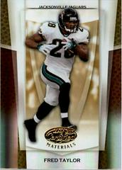 Fred Taylor [Mirror Gold] #124 Football Cards 2007 Leaf Certified Materials Prices