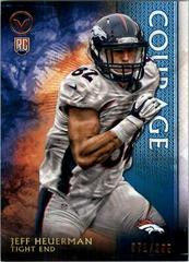 Jeff Heuerman [Courage] #110 Football Cards 2015 Topps Valor Prices