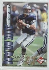 Troy Aikman [22K Gold] #50 Football Cards 1995 Collector's Edge Prices