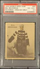Bill Beveridge [English Only] #60 Hockey Cards 1933 World Wide Gum Ice Kings Prices