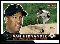 Livan Hernandez #269 Baseball Cards 2001 Fleer Tradition Prices