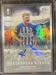 Evan Ferguson #ENA-EF Soccer Cards 2023 Topps UEFA Club European Nights Autograph Prices