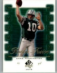 Chad Pennington Football Cards 2000 SP Authentic Rookie Fusion Prices