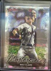 Max Clark [Lava] #BM-12 Baseball Cards 2023 Bowman's Best Masterpieces Prices