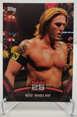 Nexus Invades Raw #RAW-33 Wrestling Cards 2018 Topps WWE Then Now Forever 25 Years of Raw Prices