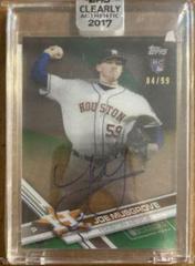 Joe Musgrove [Green] #RCCAAU-JMU Baseball Cards 2017 Topps Clearly Authentic Autographs Prices