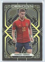Ferran Torres [Electric Etch Yellow] Soccer Cards 2021 Panini Obsidian Prices