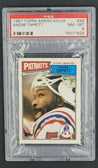 Andre Tippett #28 Football Cards 1987 Topps American UK Prices