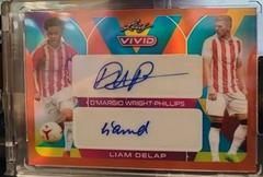 D'Margio Wright Phillips , Liam Delap [Orange] Soccer Cards 2022 Leaf Vivid Dual Autographs Prices