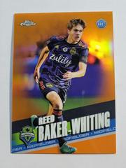 Reed Baker Whiting [Orange] Soccer Cards 2022 Topps Chrome MLS Prices