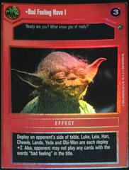 Bad Feeling Have I [Foil] Star Wars CCG Reflections II Prices