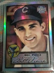 Bill Pierce [1952 Reprint] #53 Baseball Cards 2001 Topps Archives Reserve Prices
