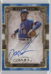 Dwight Gooden [Blue] Baseball Cards 2018 Topps Five Star Autographs Prices