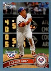 Carlos Ruiz #102 Baseball Cards 2011 Topps Opening Day Prices