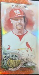 Mark McGwire [Mini Orange] #102 Baseball Cards 2022 Topps Allen & Ginter Chrome Prices