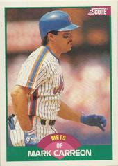 Mark Carreon #108T Baseball Cards 1989 Score Traded Prices