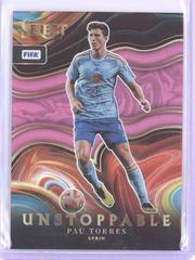 Pau Torres [Pink] Soccer Cards 2022 Panini Select FIFA Unstoppable Prices