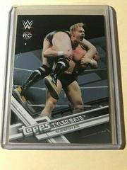 Tyler Bate Wrestling Cards 2017 Topps WWE Then Now Forever Prices