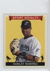 Hanley Ramirez Baseball Cards 2007 Upper Deck Goudey Sport Royalty Prices