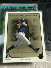Jim Thome [Gold] #SD37 Baseball Cards 1998 SP Authentic Sheer Dominance Prices