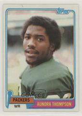 Aundra Thompson #314 Football Cards 1981 Topps Prices