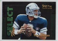 Troy Aikman [Parallel 1028] Football Cards 1995 Panini Select Certified Few Prices
