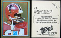 Alfred Jenkins #72 Football Cards 1982 Topps Stickers Prices