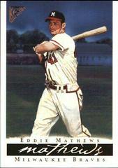 Eddie Mathews #45 Baseball Cards 2003 Topps Gallery HOF Prices