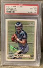 Nick Foles [Autograph] #97 Football Cards 2012 Topps Magic Prices