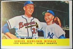 B. Shantz, L. Burdette [Series Hurling Rivals] #289 Baseball Cards 1958 Topps Prices