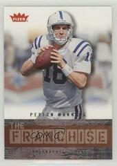 Peyton Manning Football Cards 2006 Fleer the Franchise Prices