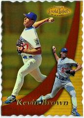 Kevin Brown [Class 2 Gold] #12 Baseball Cards 2000 Topps Gold Label Prices