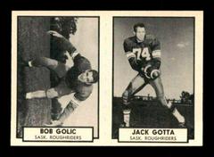 Bob Golic, Jack Gotta Football Cards 1962 Topps CFL Prices