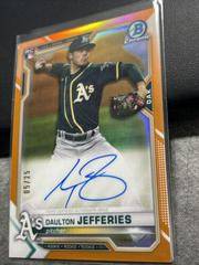 Daulton Jefferies [Orange Refractor] Baseball Cards 2021 Bowman Chrome Rookie Autographs Prices