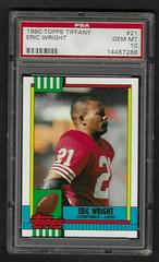 Eric Wright #21 Football Cards 1990 Topps Tiffany Prices