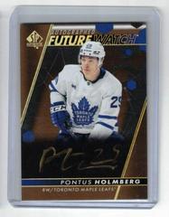 Pontus Holmberg [Autograph Black] #165 Hockey Cards 2022 SP Authentic Prices