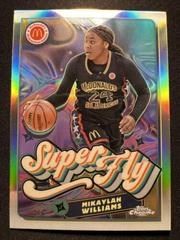 Mikaylah Williams #SF-12 Basketball Cards 2023 Topps Chrome McDonald's All American SuperFly Prices