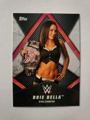 Brie Bella Wrestling Cards 2018 Topps WWE Women's Division Champion Prices