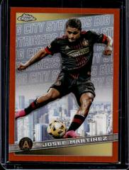 Josef Martinez [Orange] Soccer Cards 2022 Topps Chrome MLS Big City Strikers Prices