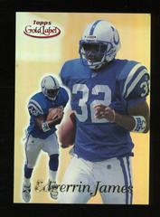 Edgerrin James [Class 3 Red Label] Football Cards 1999 Topps Gold Label Prices
