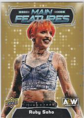 Ruby Soho [Gold] Wrestling Cards 2022 Upper Deck AEW Main Features Prices