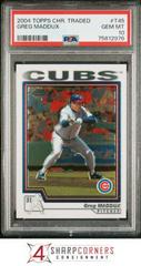 Greg Maddux Baseball Cards 2004 Topps Chrome Traded Prices