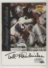 Ted Hendricks Football Cards 1999 Sports Illustrated Autograph Collection Prices