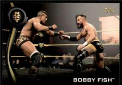 Bobby Fish Wrestling Cards 2019 Topps WWE NXT Roster Prices