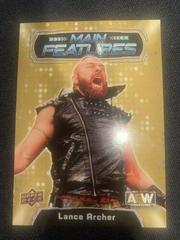 Lance Archer [Gold] #MF-23 Wrestling Cards 2022 Upper Deck AEW Main Features Prices